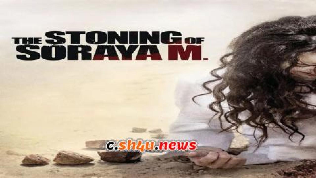 فيلم The Stoning of Soraya M. 2009 مترجم - HD