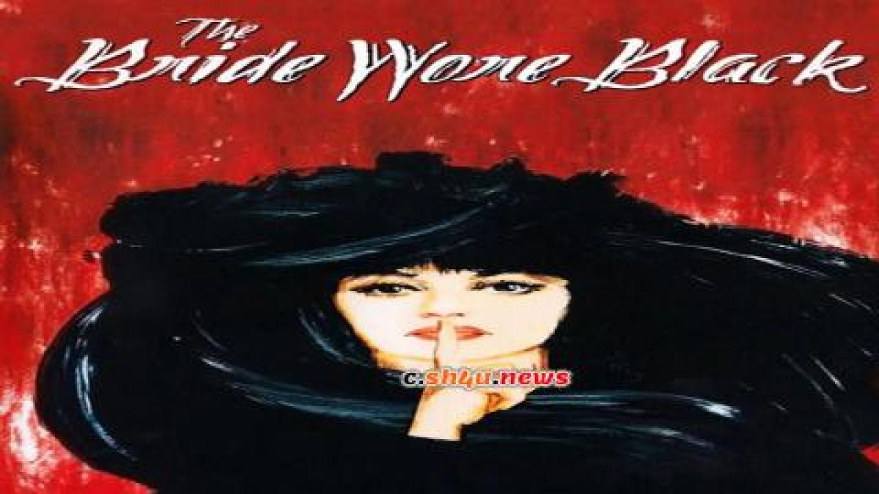 فيلم The Bride Wore Black 1968 مترجم - HD