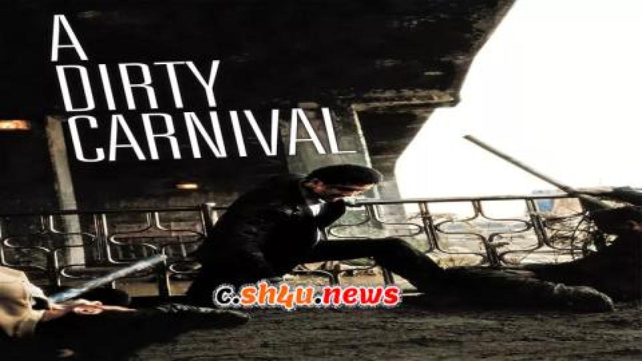فيلم A Dirty Carnival 2006 مترجم - HD