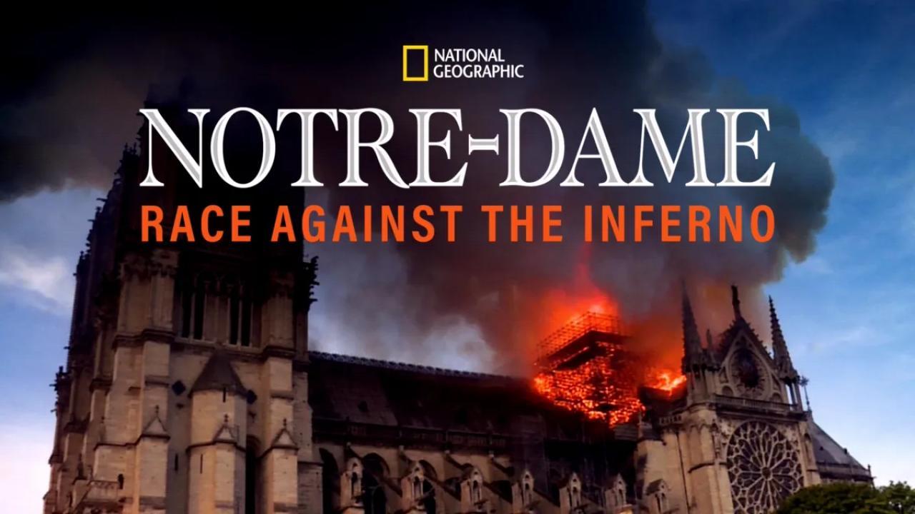 فيلم Notre-Dame: Race Against the Inferno 2019 مترجم كامل HD