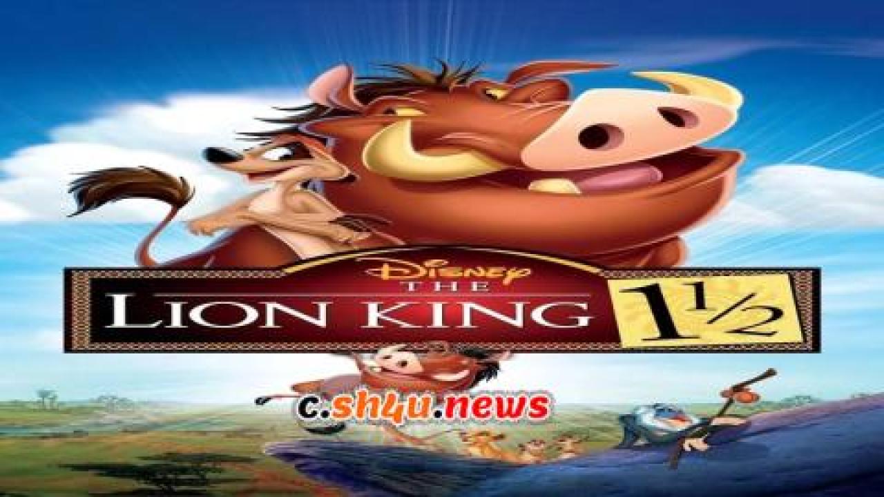 فيلم The Lion King 1½ 2004 مترجم - HD