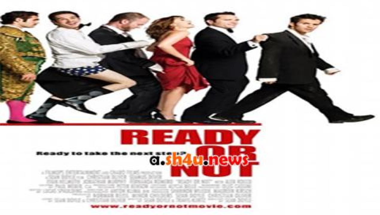 فيلم Ready Or Not 2009 مترجم - HD