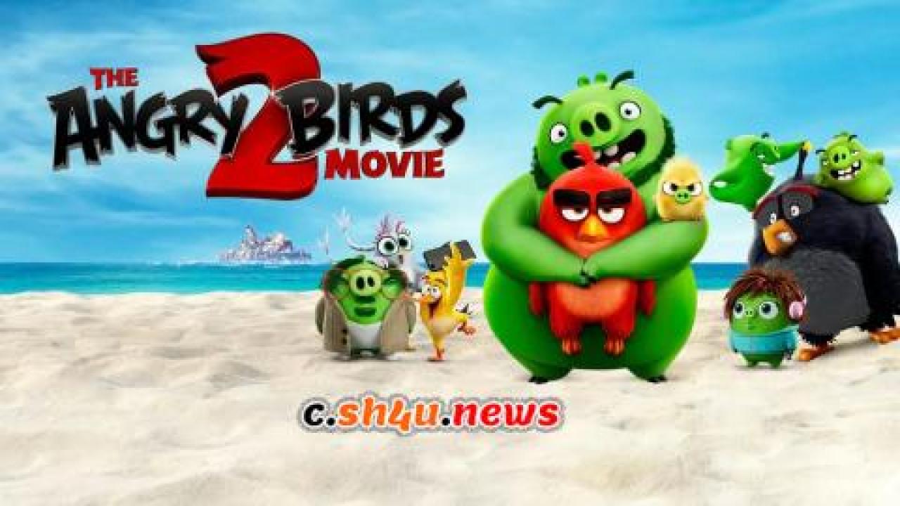 فيلم The Angry Birds Movie 2 2019 مترجم - HD
