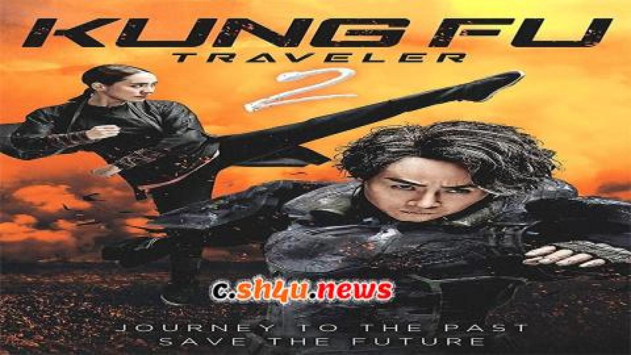 فيلم Kung Fu Traveler 2 2017 مترجم - HD