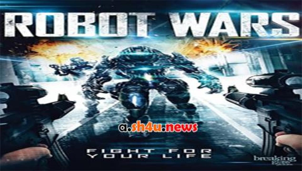 فيلم Robot Wars 2016 مترجم - HD
