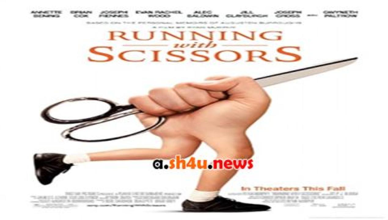 فيلم Running With Scissors 2006 مترجم - HD