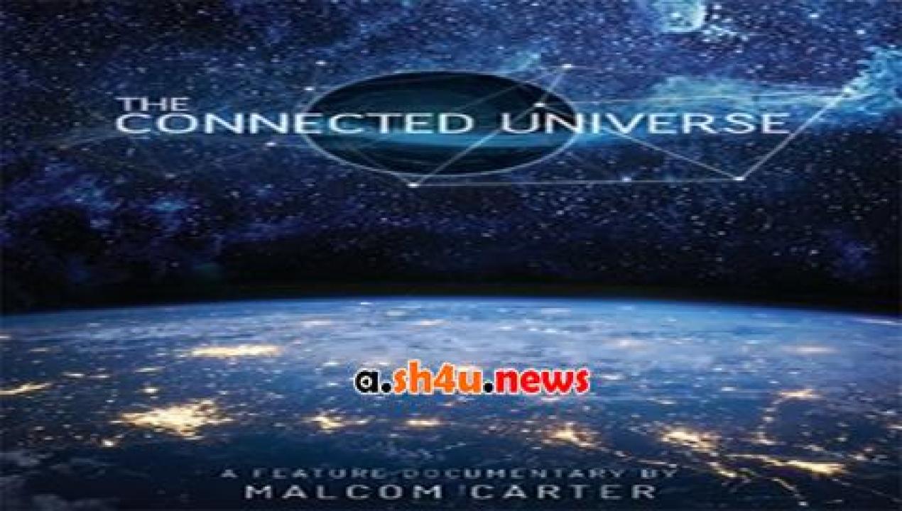 فيلم The Connected Universe 2016 مترجم - HD