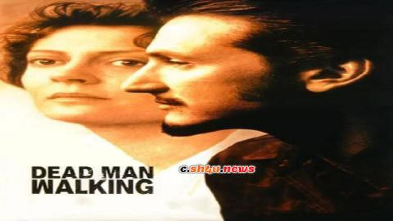 فيلم Dead Man Walking 1995 مترجم - HD