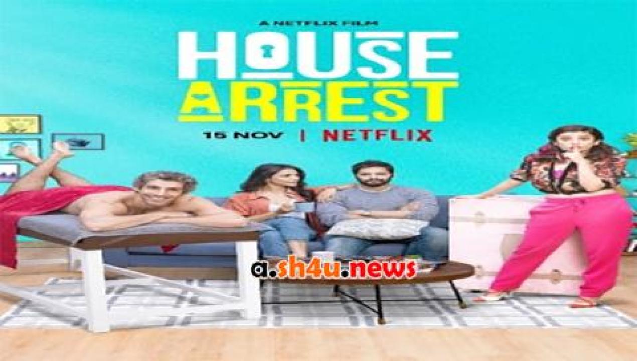 فيلم House Arrest 2019 مترجم - HD