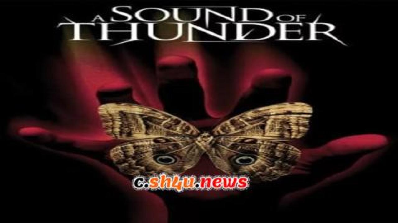 فيلم A Sound of Thunder 2005 مترجم - HD