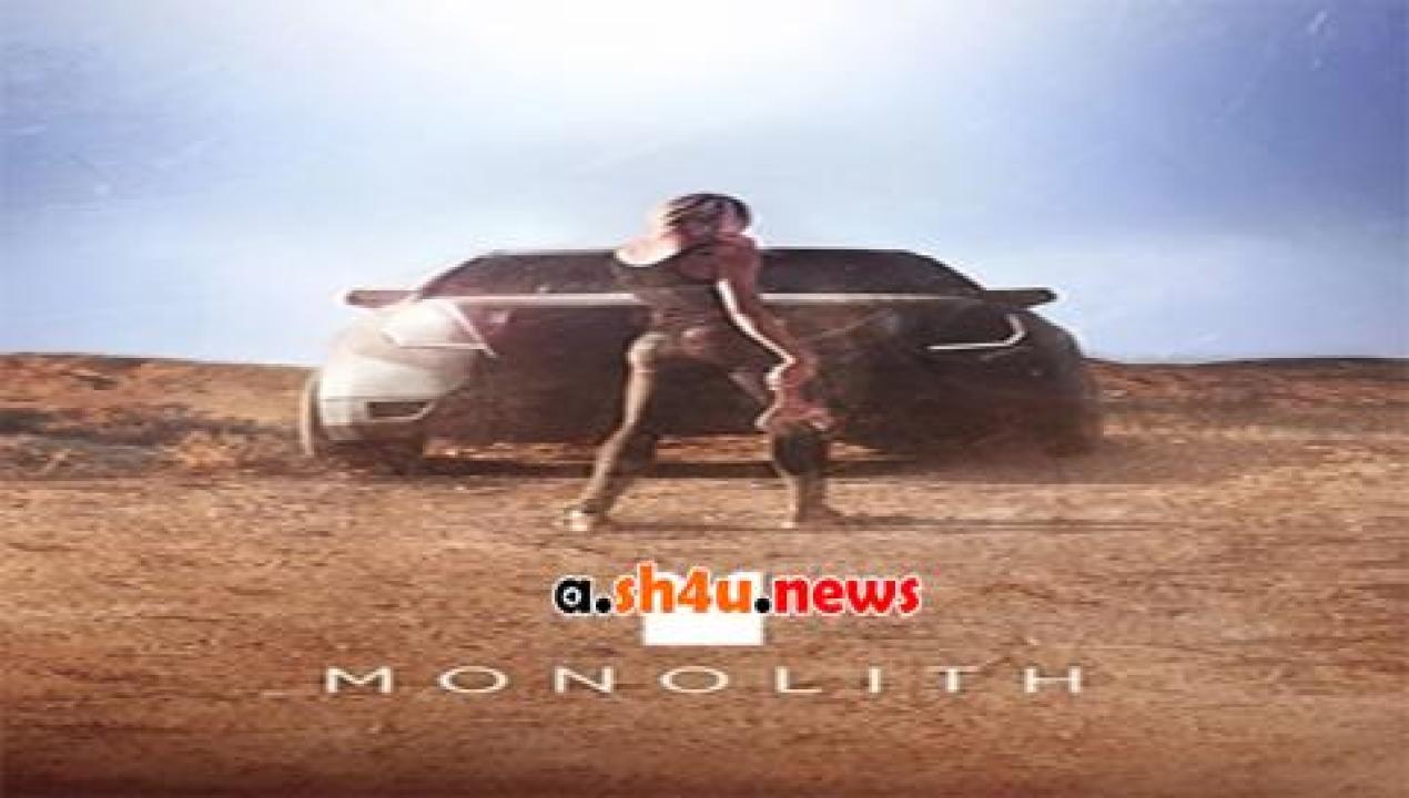 فيلم Monolith 2016 مترجم - HD