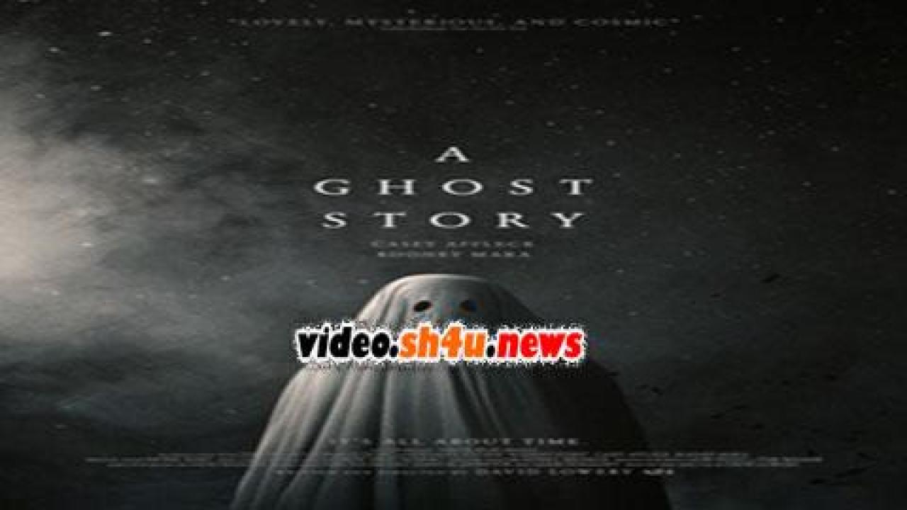 فيلم A Ghost Story 2017 مترجم - HD