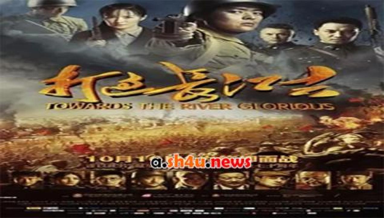 فيلم Towards The River Glorious 2019 مترجم - HD