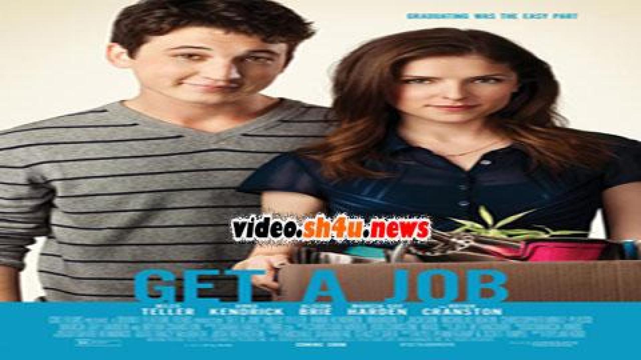 فيلم Get A Job 2016 مترجم - HD