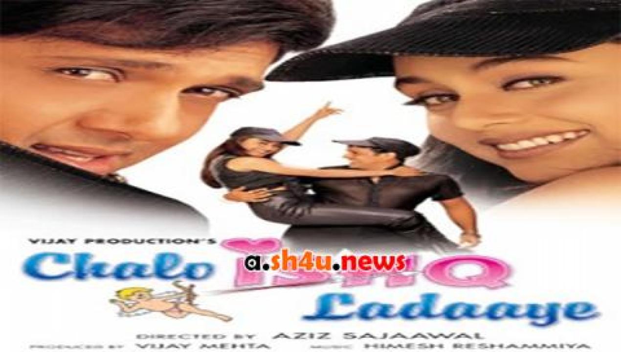 فيلم Chalo Ishq Ladaye 2002 مترجم - HD