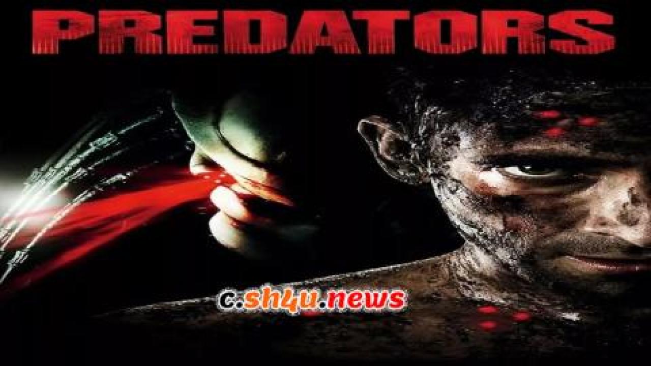 فيلم Predators 2010 مترجم - HD
