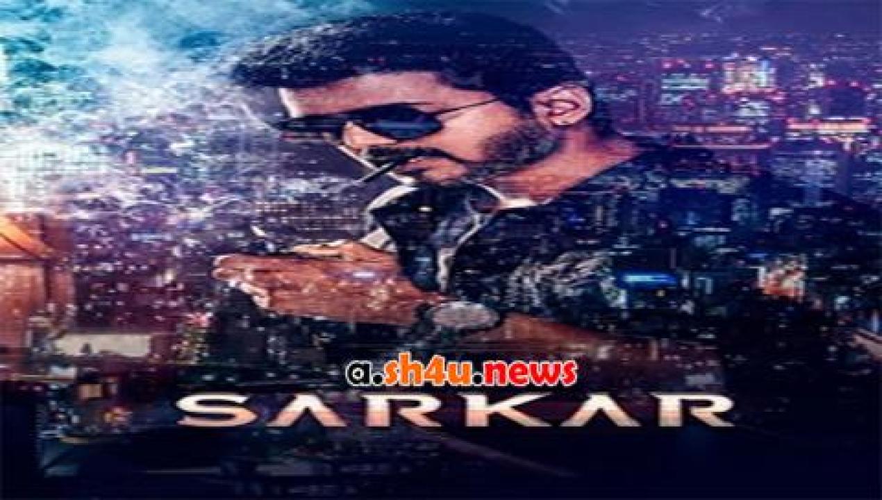 فيلم Sarkar 2018 مترجم - HD