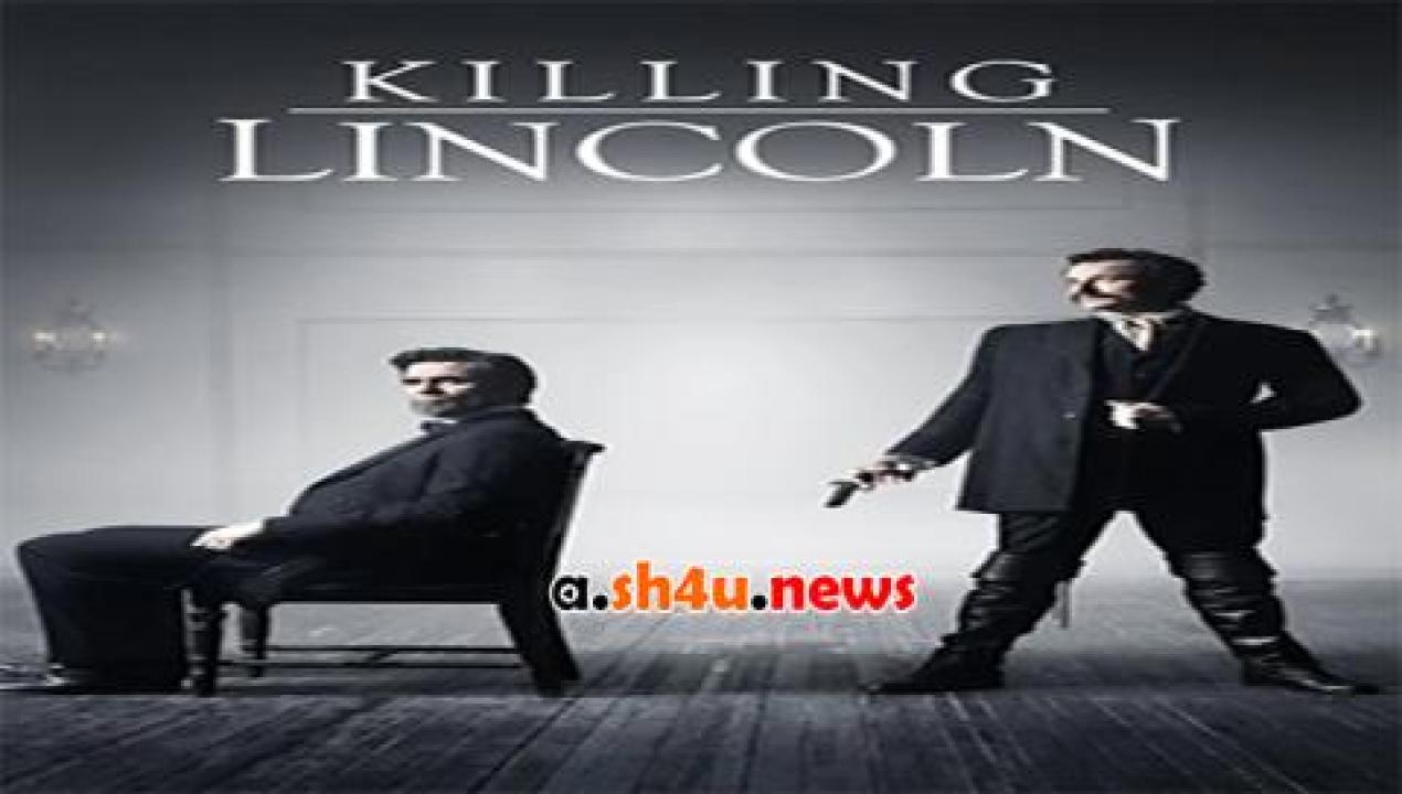 فيلم Killing Lincoln 2013 مترجم - HD