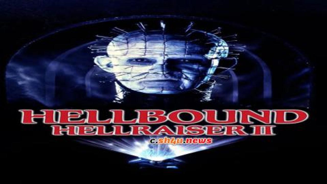 فيلم Hellbound: Hellraiser II 1988 مترجم - HD