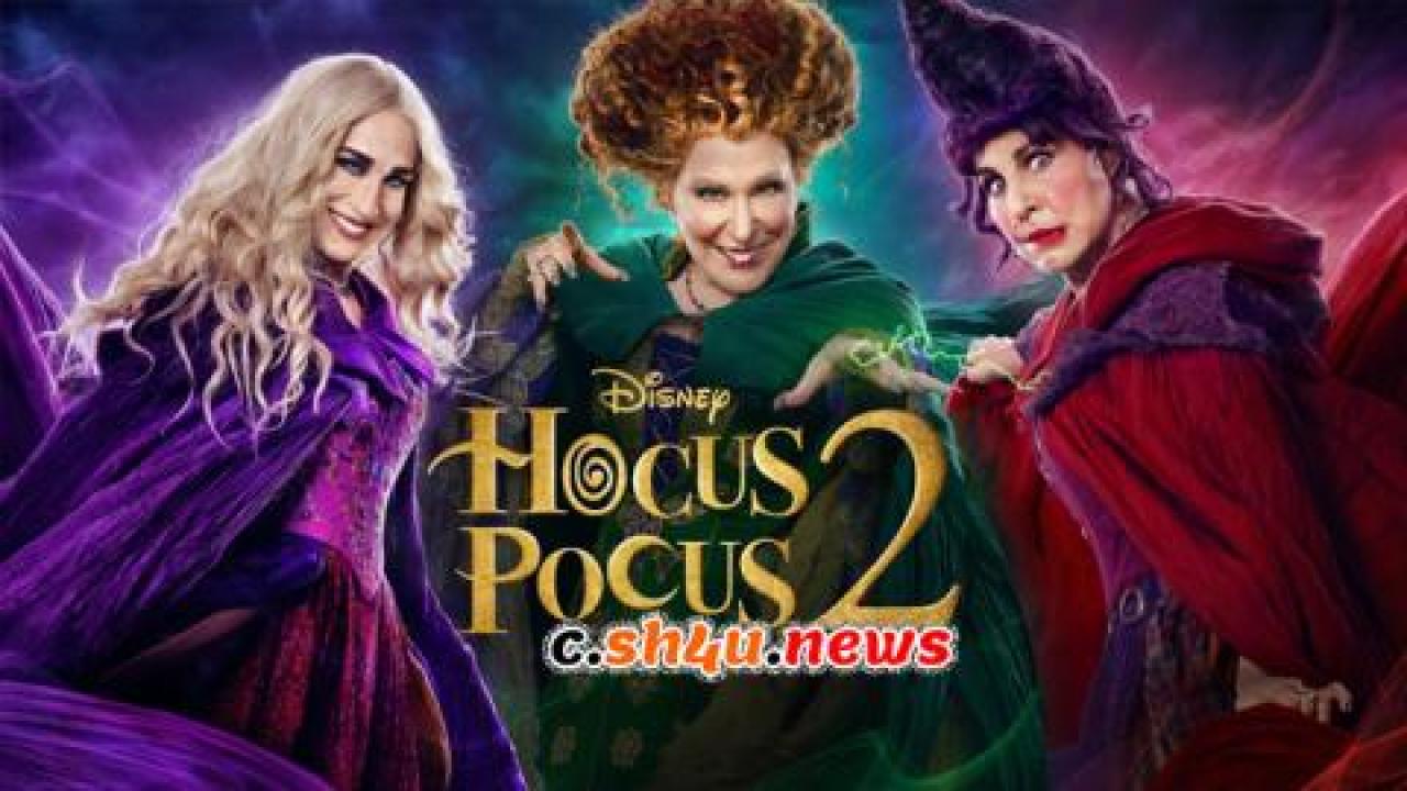 فيلم Hocus Pocus 2 2022 مترجم - HD