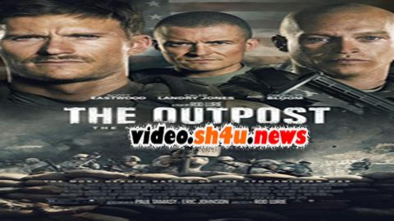 فيلم The Outpost 2020 مترجم - HD