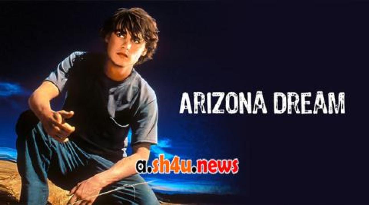 فيلم Arizona Dream 1993 مترجم - HD
