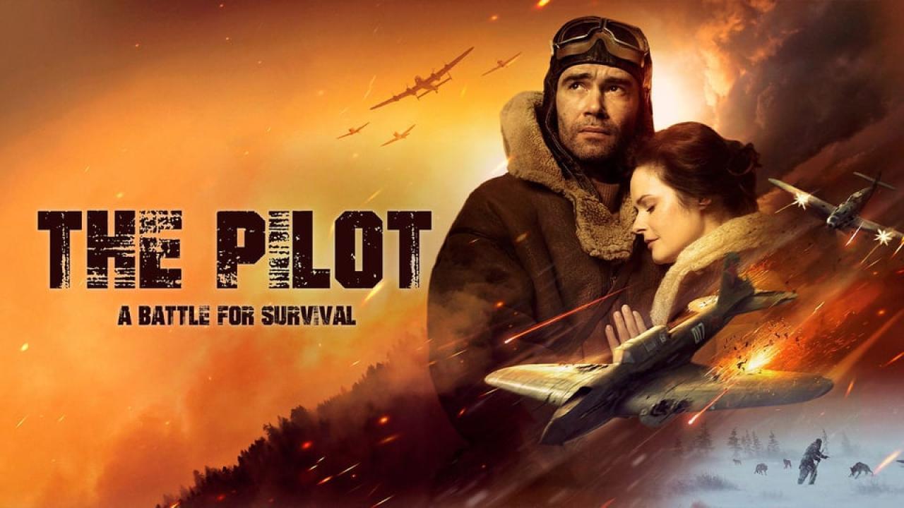 فيلم The Pilot: A Battle for Survival 2021 مترجم كامل HD