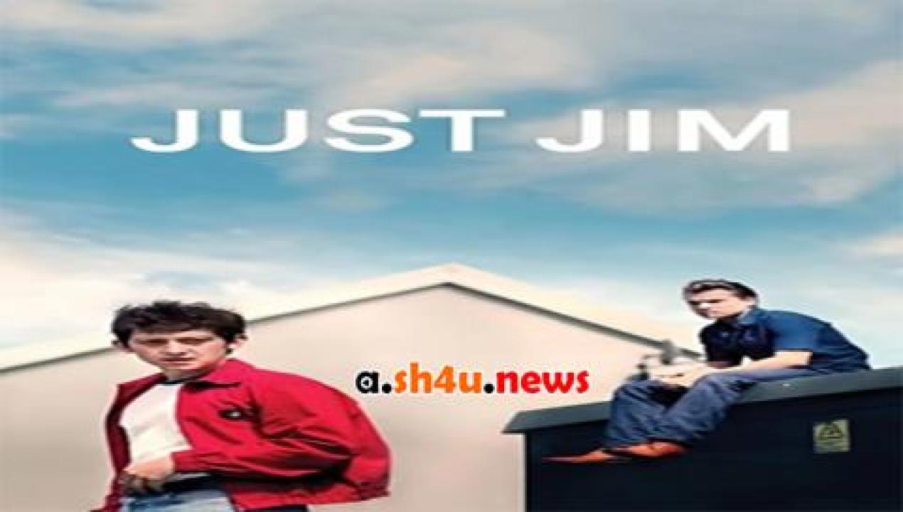 فيلم Just Jim 2015 مترجم - HD
