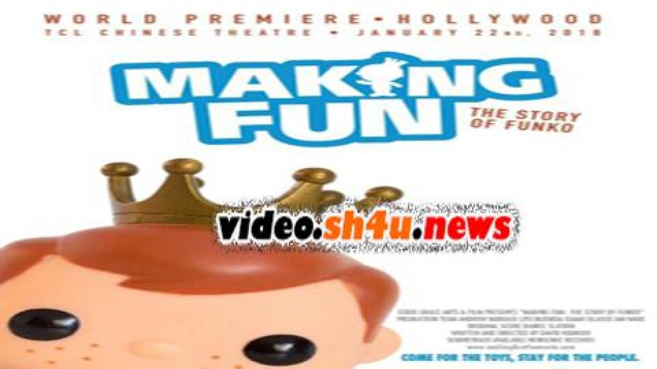 فيلم Making Fun: The Story of Funko 2018 مترجم - HD