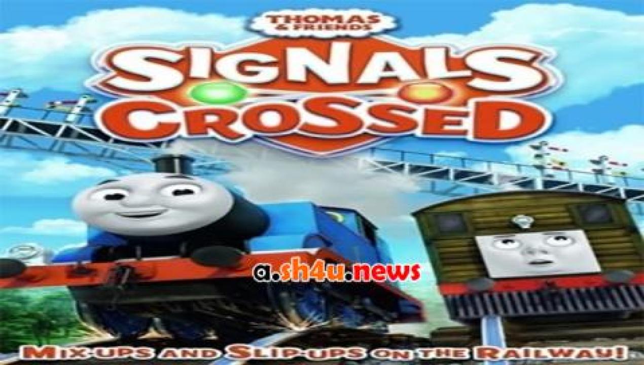 فيلم Thomas & Friends Signals Crossed 2016 مترجم - HD
