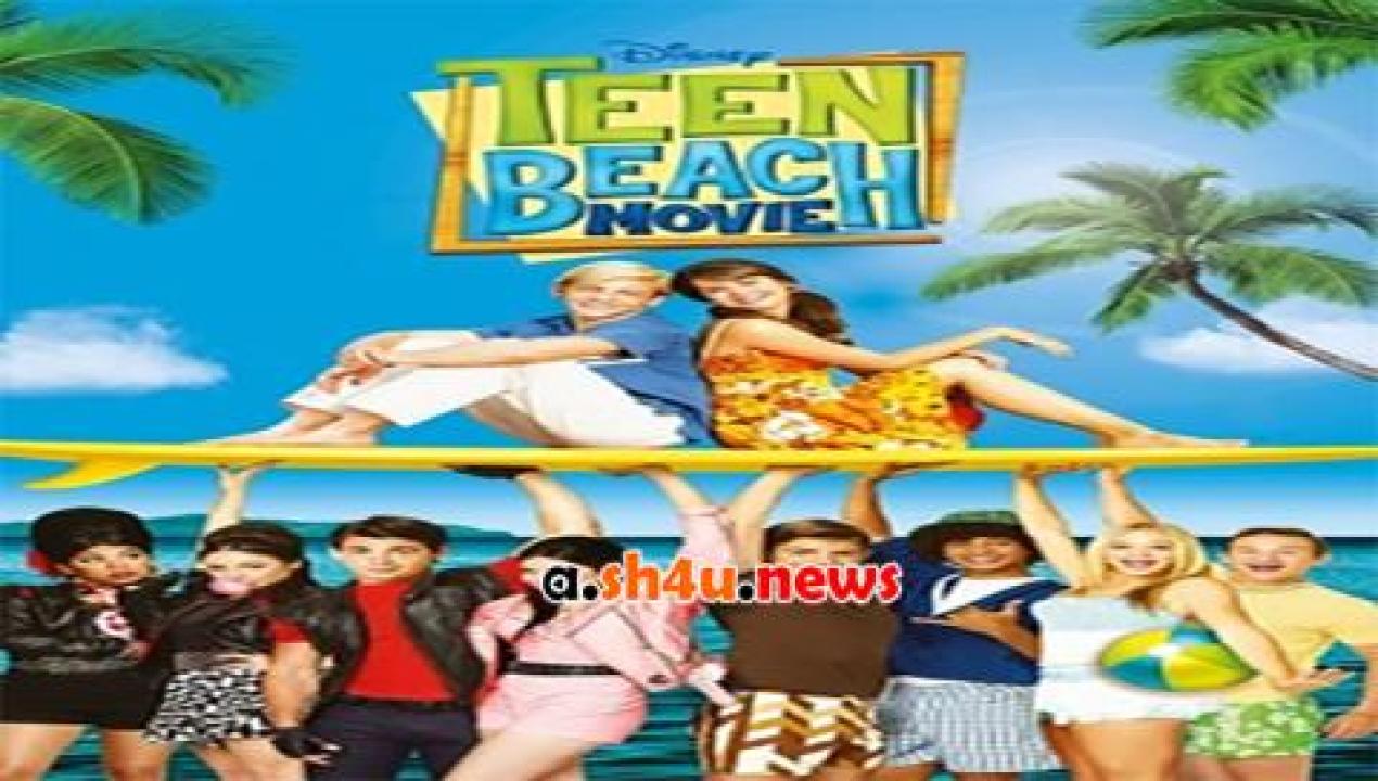 فيلم Teen Beach Movie 2013 مترجم - HD