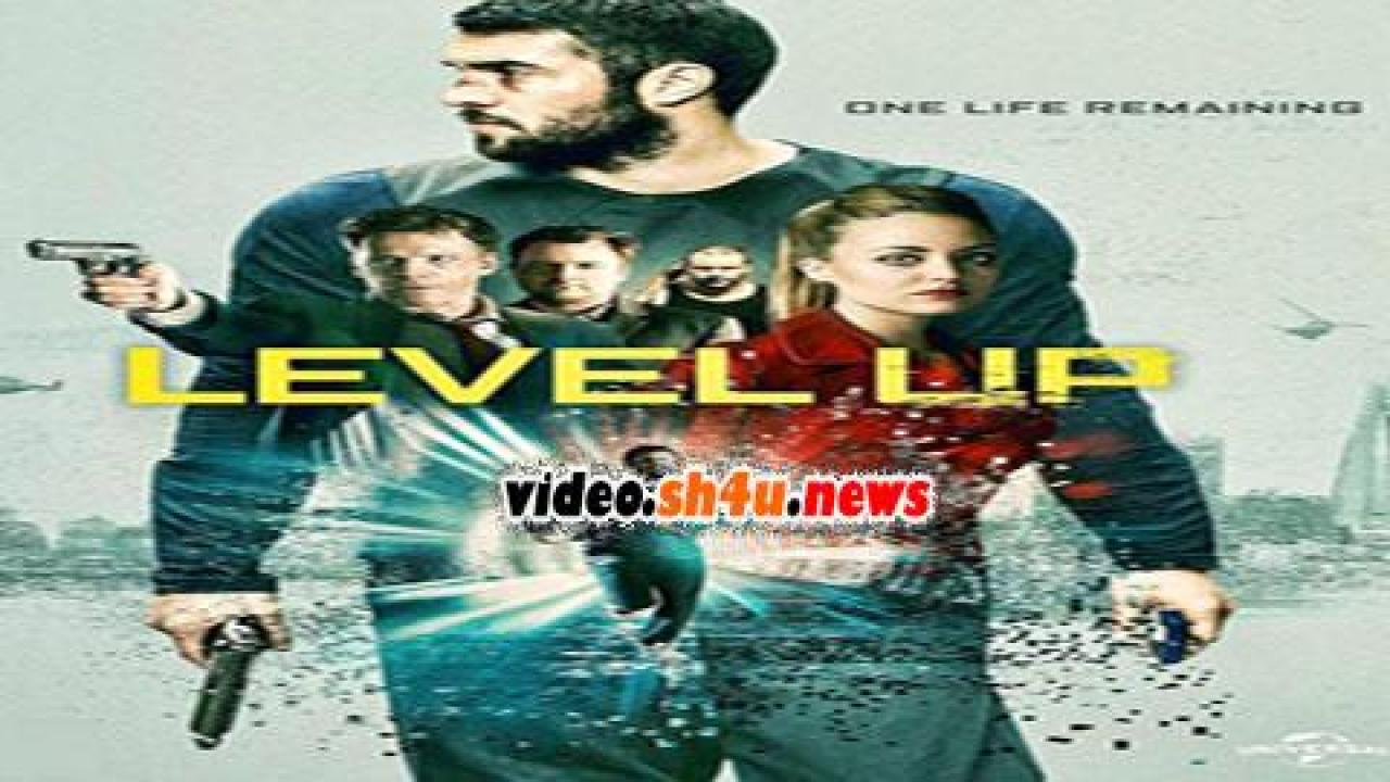 فيلم Level Up 2016 مترجم - HD