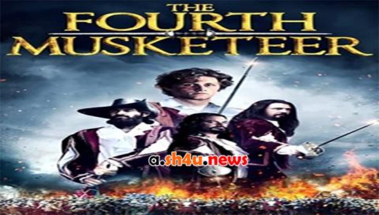 فيلم The Fourth Musketeer 2022 مترجم - HD