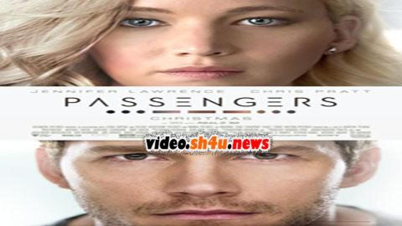 فيلم Passengers 2016 مترجم - HD