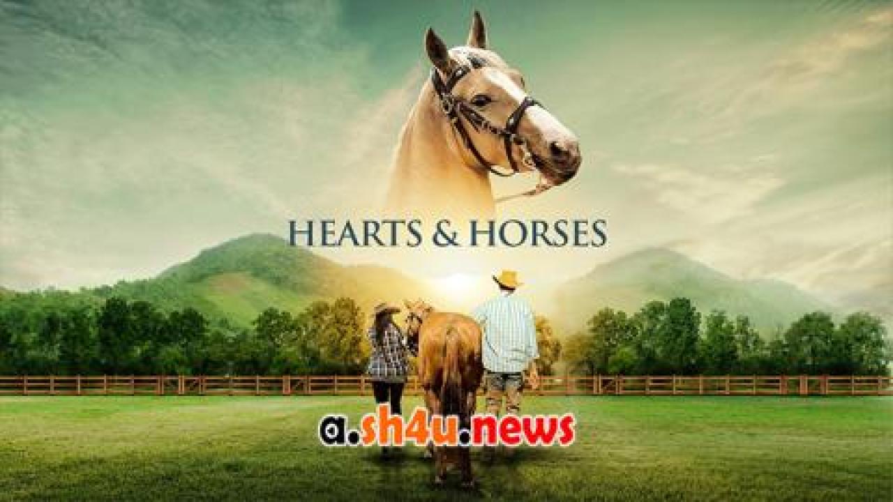 فيلم Hearts & Horses 2023 مترجم - HD