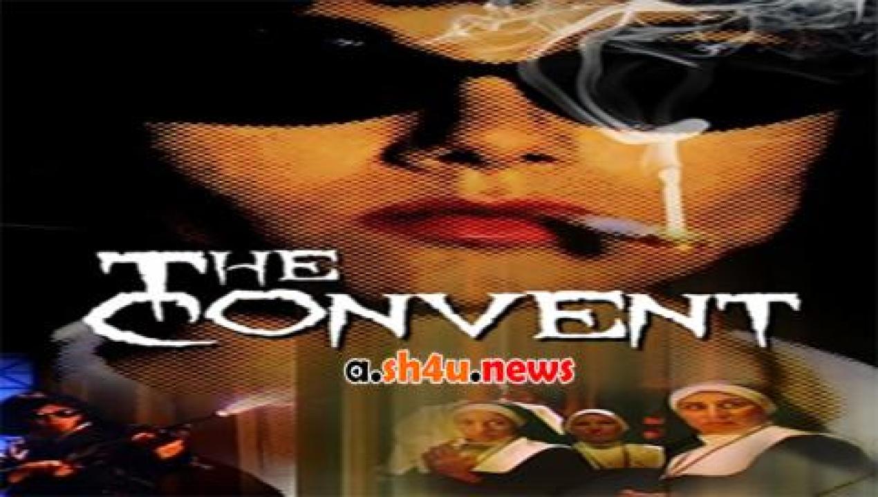 فيلم The Convent 2000 مترجم - HD