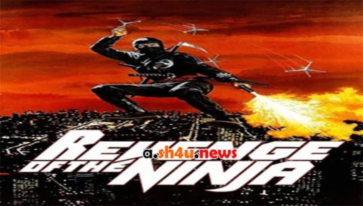 فيلم Revenge of the Ninja 1983 مترجم - HD
