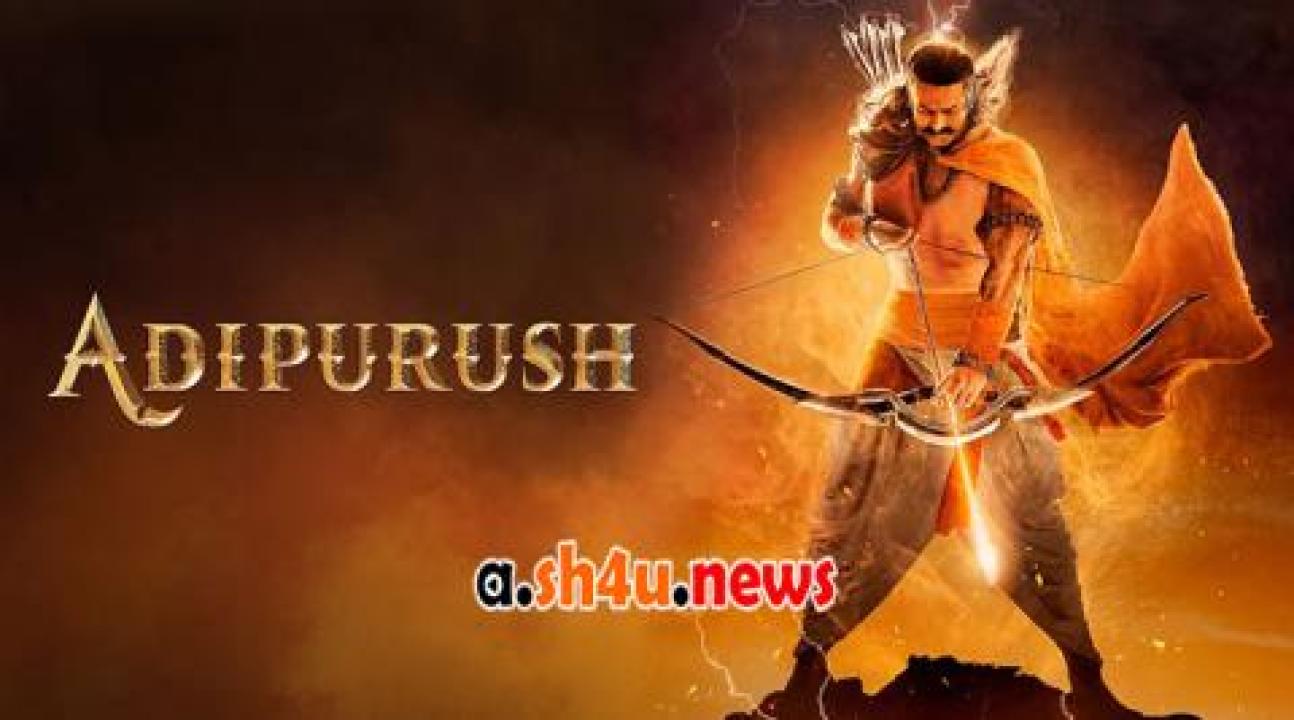 فيلم Adipurush 2023 مترجم - HD