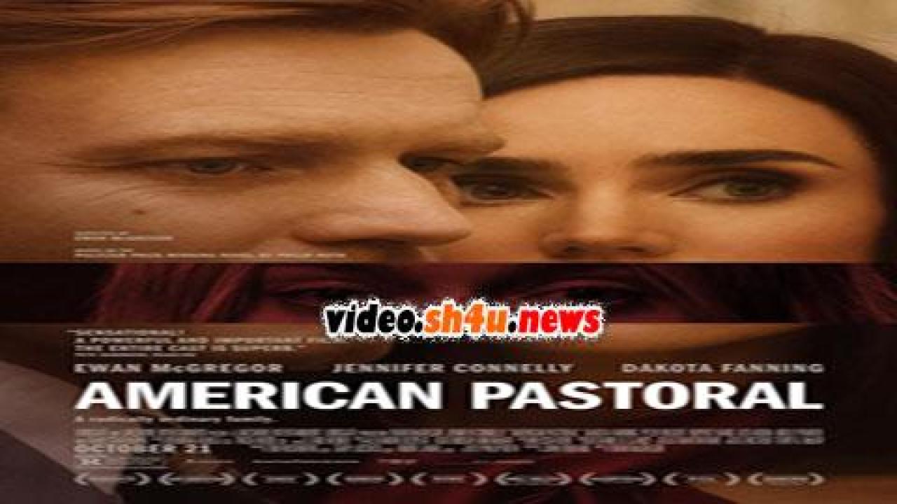 فيلم American Pastoral 2016 مترجم - HD