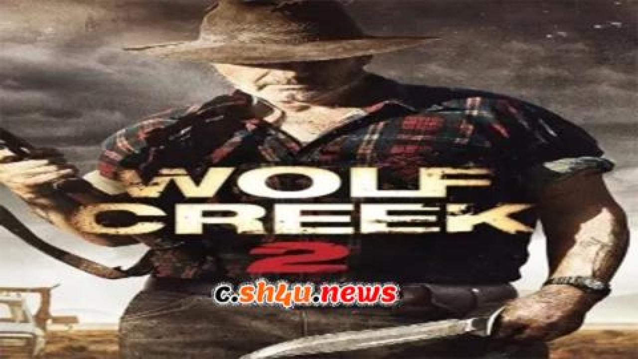 فيلم Wolf Creek 2 2013 مترجم - HD