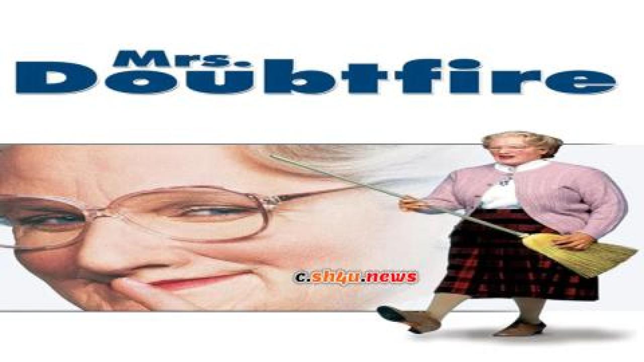 فيلم Mrs. Doubtfire 1993 مترجم - HD