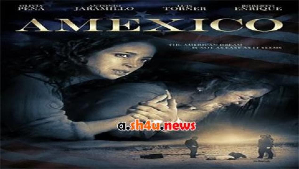 فيلم Amexico 2016 مترجم - HD