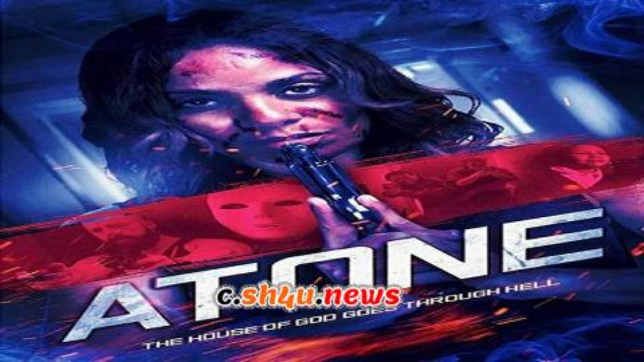 فيلم Atone 2019 مترجم - HD