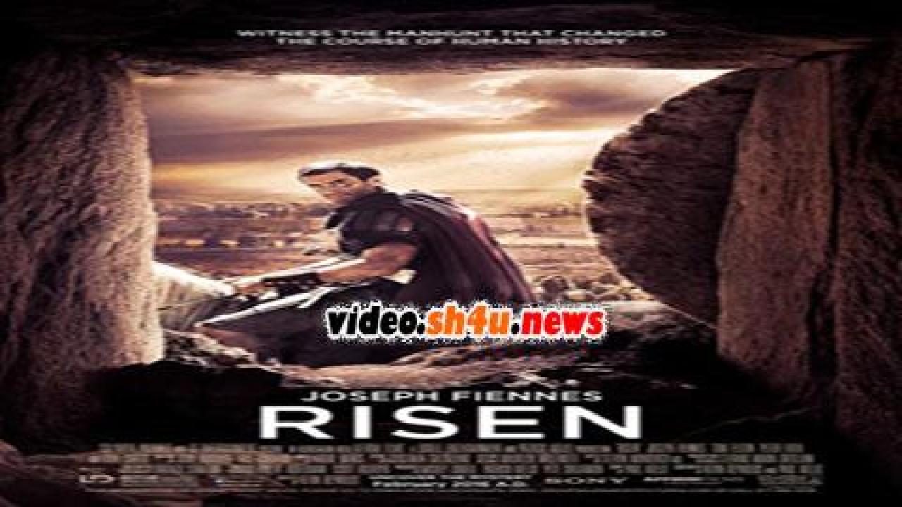 فيلم Risen 2016 مترجم - HD