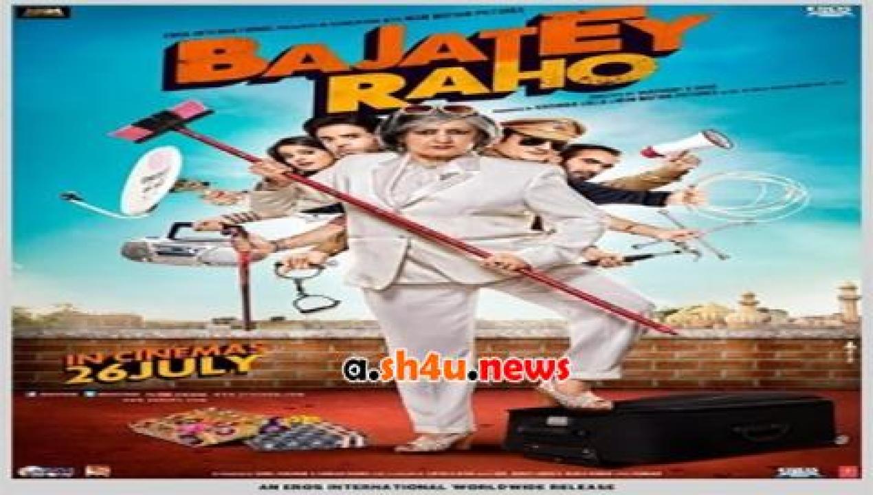 فيلم Bajatey Raho 2013 مترجم - HD