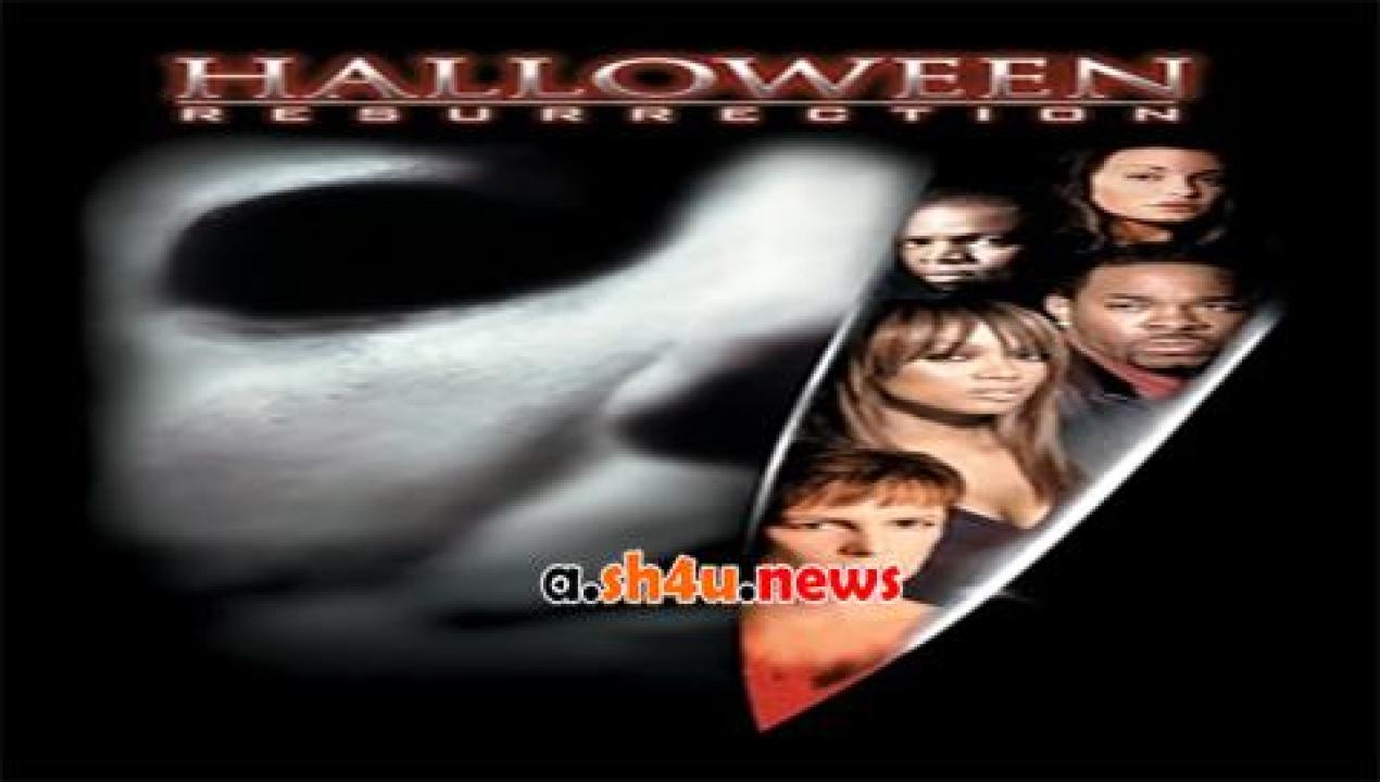فيلم Halloween Resurrection 2002 مترجم - HD