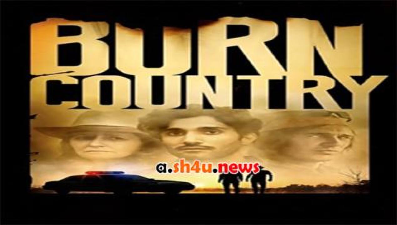 فيلم Burn Country 2016 مترجم - HD