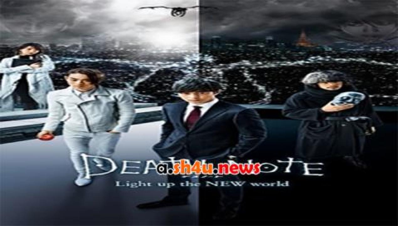 فيلم Death Note Light Up the New World 2016 مترجم - HD