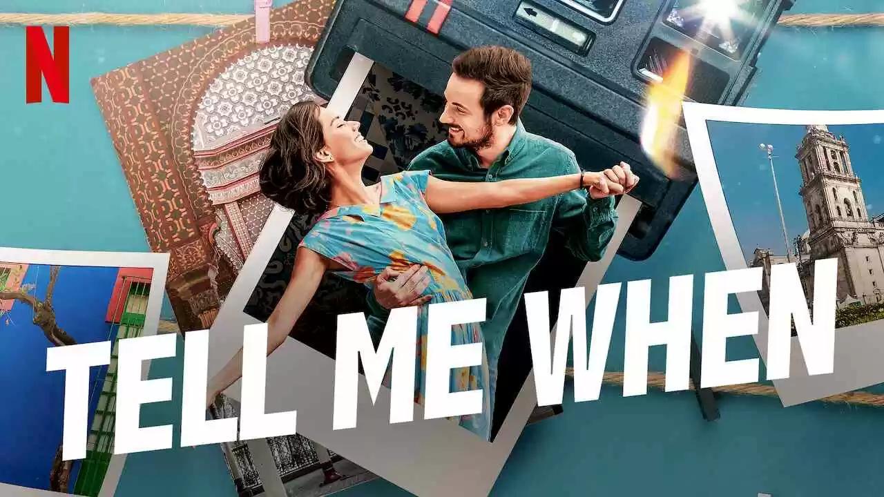 فيلم Tell Me When 2020 مترجم كامل HD