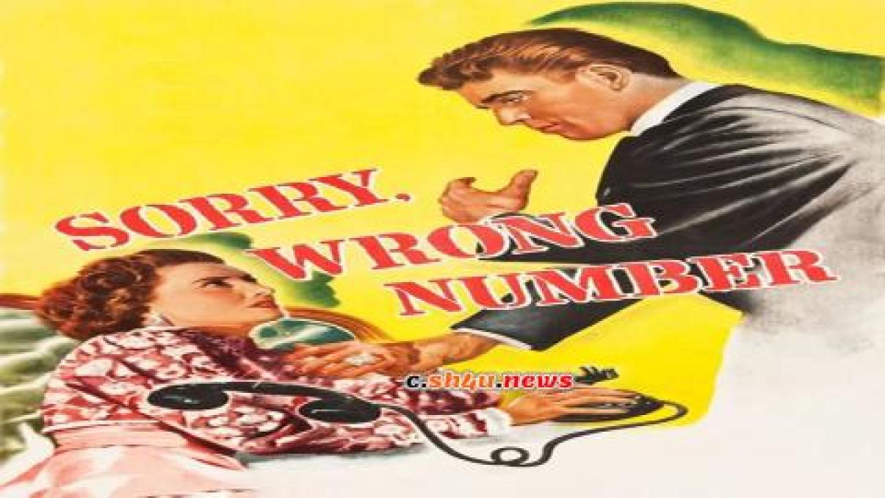 فيلم Sorry, Wrong Number 1948 مترجم - HD